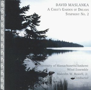 Wind Music of David Maslanka